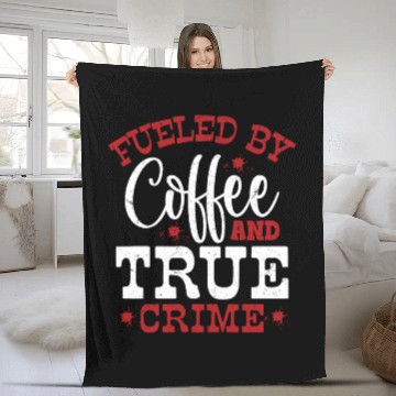 Discover Fueled By Coffee & True Crime Murder Show Serial K Fleece Blankets