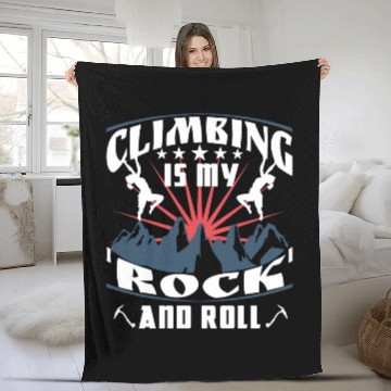Discover Climbing is my 'rock' and roll Fleece Blankets