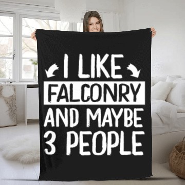 Discover I Like Falconry and Maybe 3 People Falconer Fleece Blankets