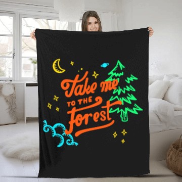 Discover Take Me to the Forest. Fleece Blankets