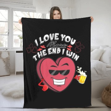 Discover I Love You More The End I Win Fleece Blankets