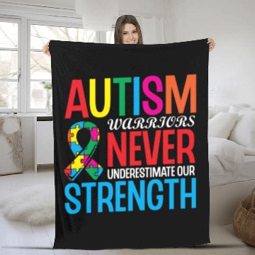Discover Autism Warriors Never Underestimate Our Strength Fleece Blankets