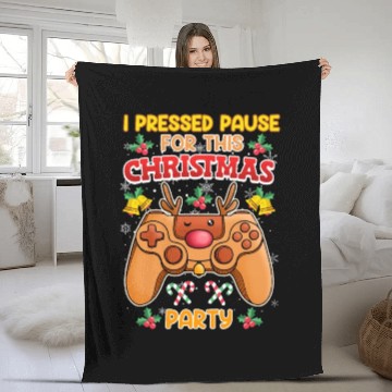 Discover Gamer I Pressed Pause for this Christmas Party Fleece Blankets