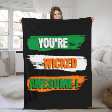 Discover You're Wicked Awesome Graphic Fleece Blankets