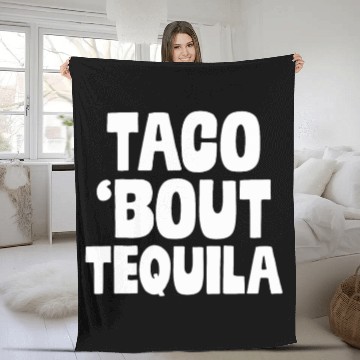 Discover Taco Bout Tequila Funny Mexican Food Alcohol Drink Fleece Blankets