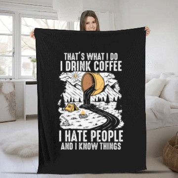 Discover I Drink Coffee and I Hate People Fleece Blankets