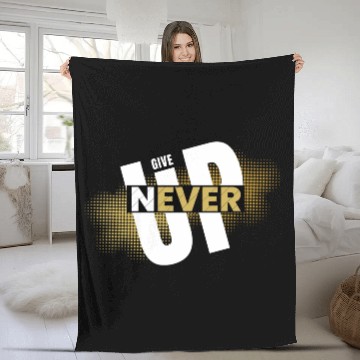 Discover Never give up Fleece Blankets