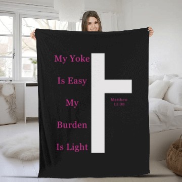 Discover Matthew 11:30 Hope and Strength | Christian Gifts Fleece Blankets