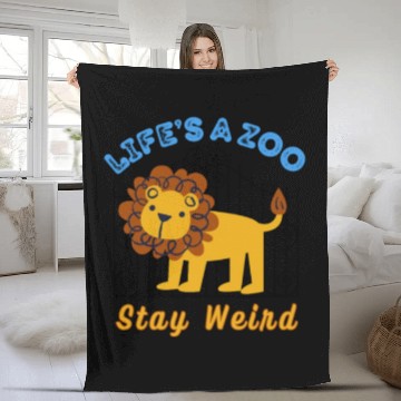 Discover Life is a Zoo Stay Weird Fleece Blankets