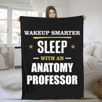 Discover Wakeup Smarter Sleep WIth Anatomy Professor Gift Fleece Blankets