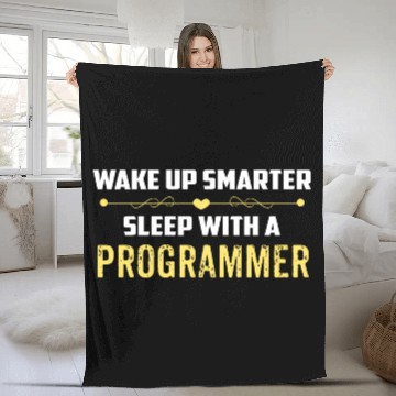 Discover Wake Up Smarter Sleep With A PROGRAMMER Fleece Blankets