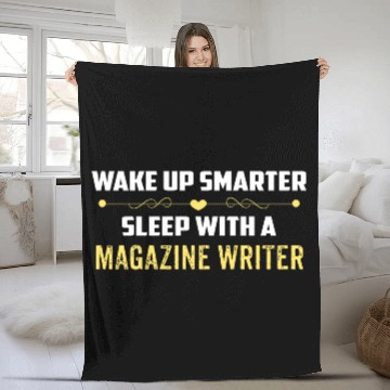 Discover Wake Up Smarter Sleep With A MAGAZINE WRITER Fleece Blankets