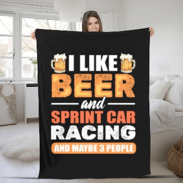 Discover I Like Beer And Sprint Car Racing And Maybe 3 Fleece Blankets