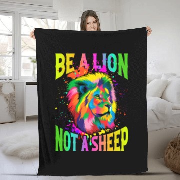 Discover Be A Lion Not A Sheep Fleece Blankets