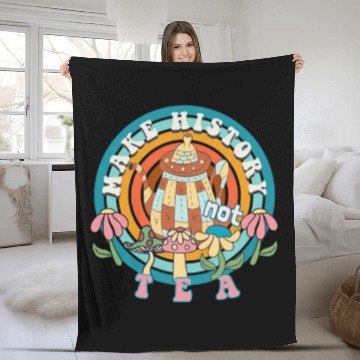 Discover Make History Not Tea Fleece Blankets