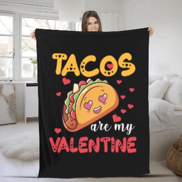 Discover Tacos Are My Valentine Food Lover Funny Fleece Blankets