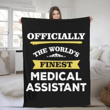 Discover The World's Finest Medical Assistant Fleece Blankets