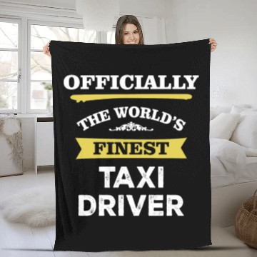 Discover The World's Finest Taxi Driver Fleece Blankets