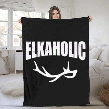 Discover Elk Hunting Elkaholic Hunters Fleece Blankets