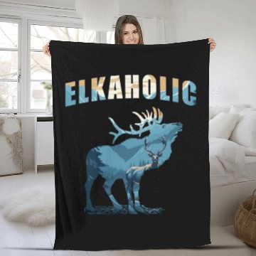 Discover Elk Hunting Elkaholic Hunters Fleece Blankets