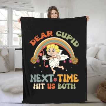 Discover Dear Cupid Next Time Hit Us Both Fleece Blankets