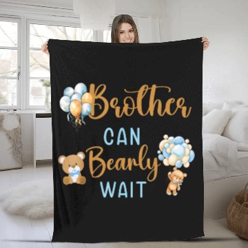 Discover Brother Can Bearly Wait Baby Shower Fleece Blankets