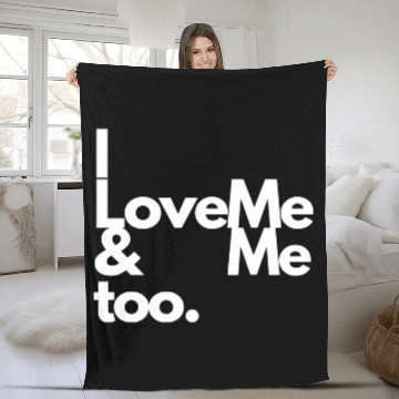 Discover I love me and me too2 Fleece Blankets