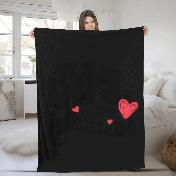 Discover "My dog is my Valentine" / V-Day Fleece Blankets