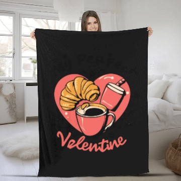 Discover Coffee and Croissant | My Perfect Valentine Fleece Blankets