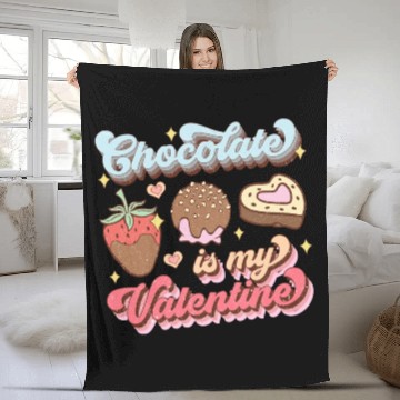 Discover Chocolate is My Valentine Fleece Blankets