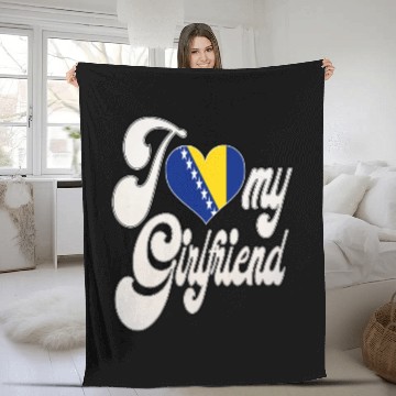 Discover BosniaI Love My Bosnian Girlfriend Fleece Blankets
