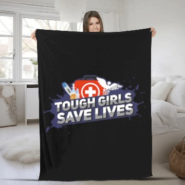 Discover Nurse Tough Girls Save Lives Fleece Blankets