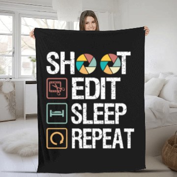 Discover Funny Shoot Edit Sleep Repeat Photography Camera Fleece Blankets