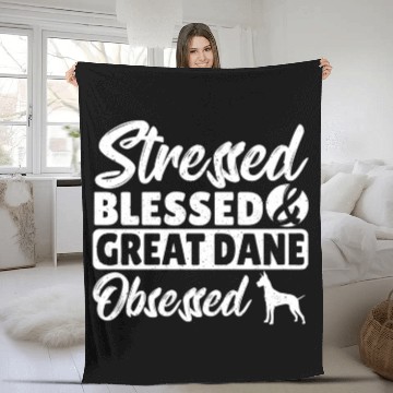 Discover Stressed Blessed & Great Dane Obsessed Great Dane Fleece Blankets