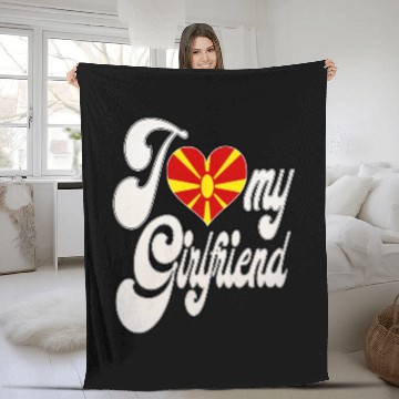 Discover MacedoniaI Love My Macedonian Girlfriend Fleece Blankets