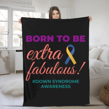 Discover Down Syndrome Awareness Extra Fabulous Fleece Blankets