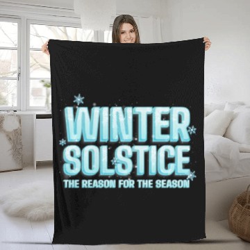 Discover Winter Solstice The Reason For The Season Solstice Fleece Blankets