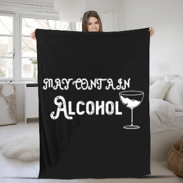 Discover May contain alcohol Fleece Blankets