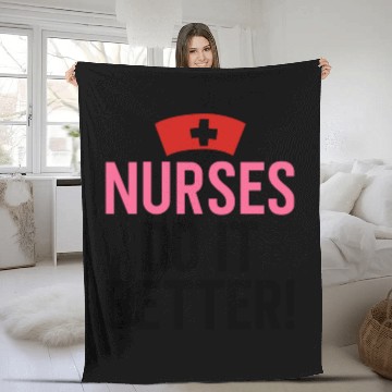 Discover Nurses Do It Better Fleece Blankets