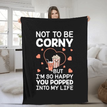 Discover Popcorn Gift Couple Corny Popped Into My Life Fleece Blankets