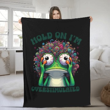 Discover hold on i'm overstimulated Fleece Blankets