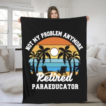 Discover Retirement gift idea Retired Teacher Paraeducator Fleece Blankets
