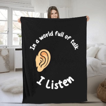 Discover Psychologist In World Full Of Talk I Listen Fleece Blankets