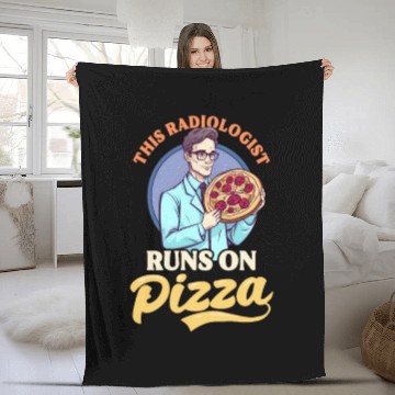 Discover Radiologist This Runs On Pizza Fleece Blankets