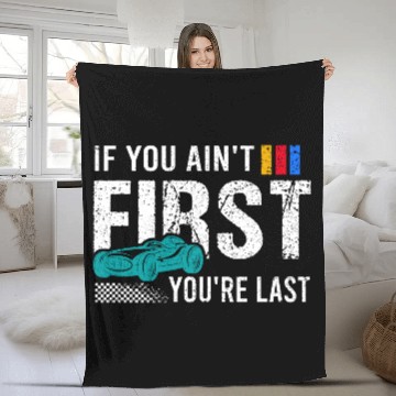 Discover If You Ain't First You're Last Fathers Day Fleece Blankets