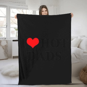 Discover I Love Hot Dads Fleece Blankets