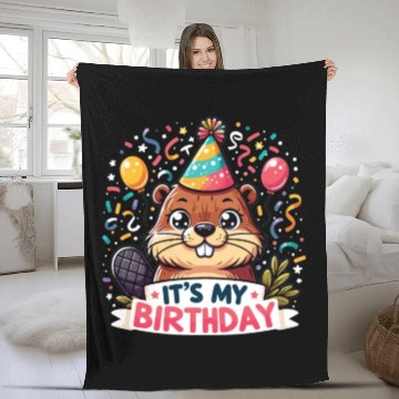 Discover Its My Birthday Sweet Birthday Beaver Fleece Blankets