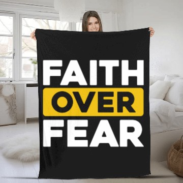 Discover Faith Over Fear: Inspiring Confidence in Every Des Fleece Blankets