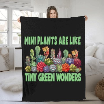 Discover Mini Plants Are Like Tiny Green Wonders for a Fleece Blankets