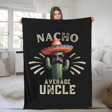 Discover Nacho Averge Uncle Cactus Lover Gift Uncle Present Fleece Blankets